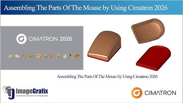 Assembly Environment with Mouse Cover by using Cimatron 2026 | New Assembly| Add Component | Connect