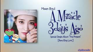 Moon Byul – A Miracle 3days Ago (크리스마스이니까) [Rom|Eng Lyric]