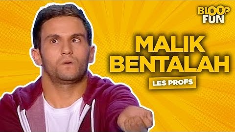 Malik Bentalah - LES PROFS - Bentalah se la raconte - KS
