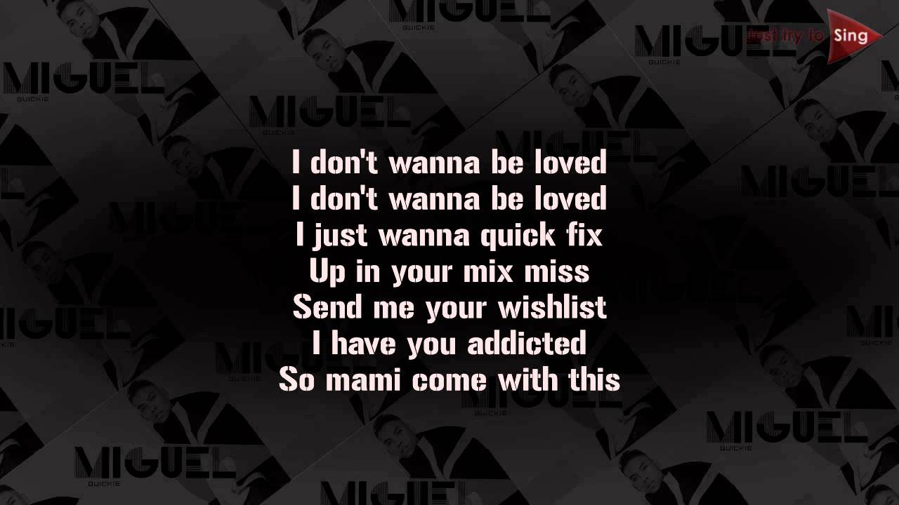 Miguel - Quickie (Lyrics Video)