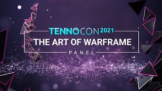 TennoCon 2021 | The Art of Warframe Panel