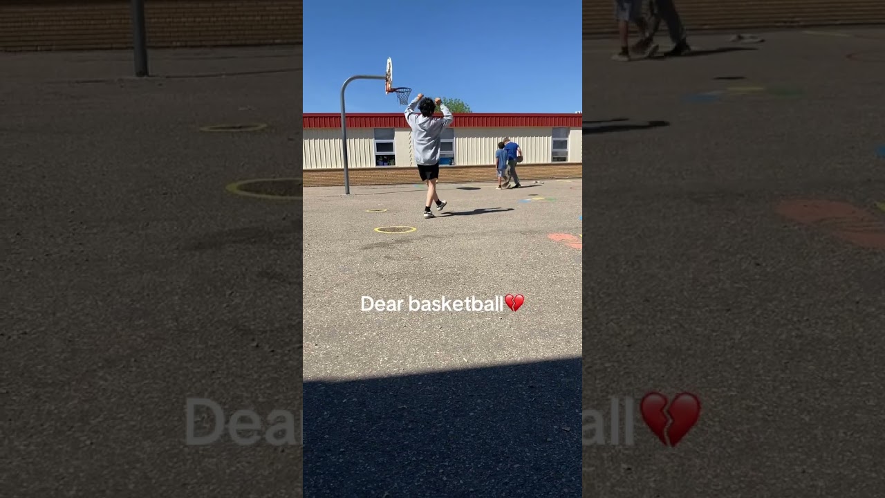 Dear basketball💔 