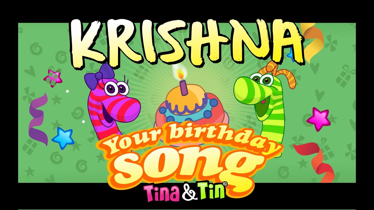 Tina&Tin Happy Birthday KRISHNA  (Personalized Birthday Song ...