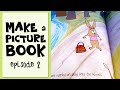 NEW AUTHOR PUBLISHING ADVICE | make a picture book | episode 2