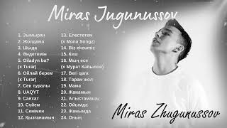 Miras Jugunussov |  Үздік әндер жинағы2024 | Лучшая Музыка 2024|  TOP PLAYLIST 2024