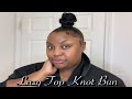 Lazy Top Knot Bun Tutorial | No Voice-Over