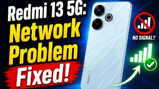 Redmi 13 5g network solution