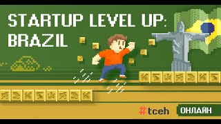 Startup Level Up: Brazil