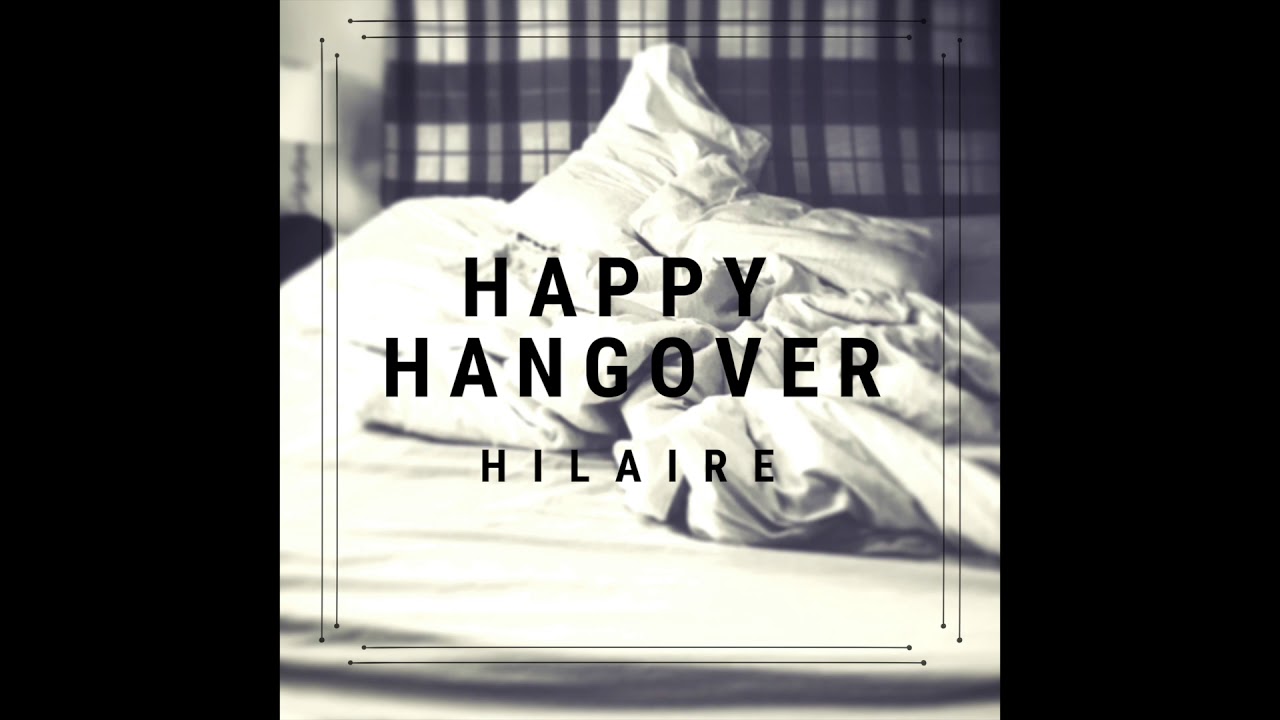 Happy Hangover