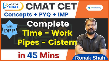 CMAT CET 2023 | Complete Time Work Pipes in 45 Mins | Ace the CMAT | Ronak Shah