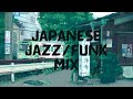 Japanese Jazz/Funk Mix