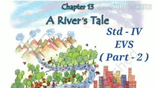 Std 4 EVS Unit 13 A River's Tale ( Part 2)