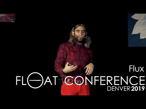 Floating from the Heart - M.C. Flux | 2019 Float Conference