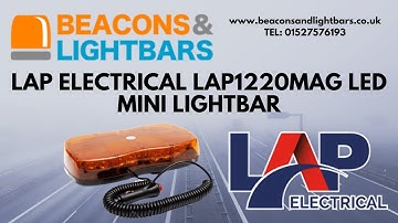LAP Electrical 1220MAG LED Mini Lightbar - Beaconsandlightbars