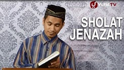 Serial Fikih Islam (46): Sholat Jenazah - Ustadz Abduh Tuasikal - Durasi: 8.55. 