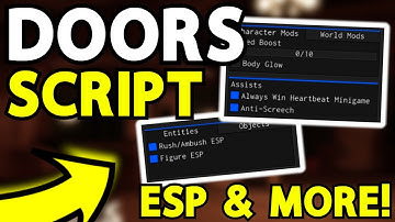 [NEW] Doors Script / Hack | Legit Hack | ESP, Alerts & More! | *PASTEBIN 2022*