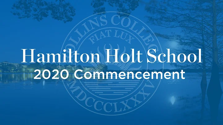 Hamilton Holt School 2020 Virtual Commencement Ceremony