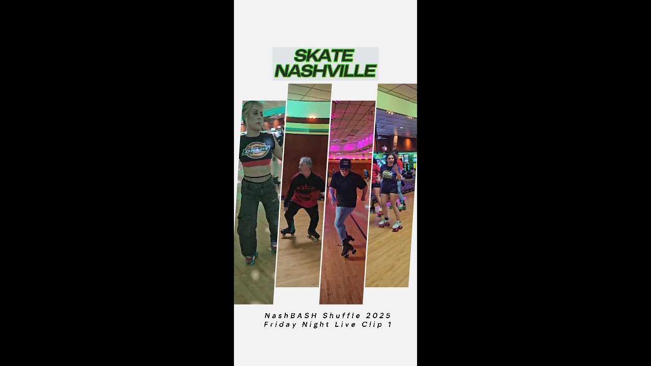 NashBash2025 Skating Event - Friday Night - lets Get The Party Started