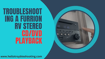 Furrion RV Stereo CD/DVD Playback Fix – Quick Troubleshooting!