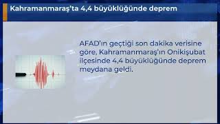 Kahramanmaraşta 4,4 Büyüklüğünde Deprem