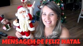 Mensagem De Natal Por Diário Da Val
