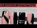 Black/pink/gold Nail Designs