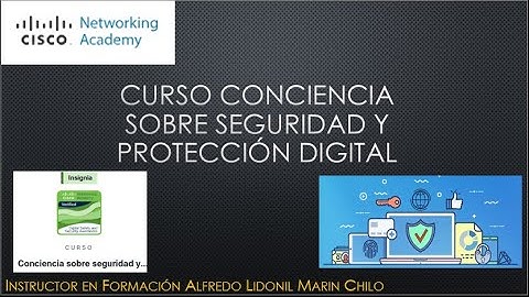 Conciencia sobre Seguridad y Protección Digital Cisco NetAcad 2025 | Repaso + Evaluación Final 100%