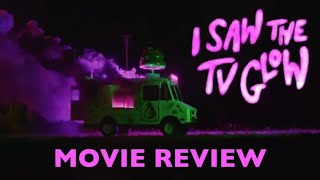 I Saw The TV Glow Movie Review