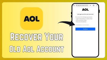 How To Recover your Old AOL Account? - Full Guide