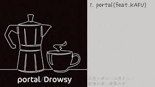 portal/Drowsy