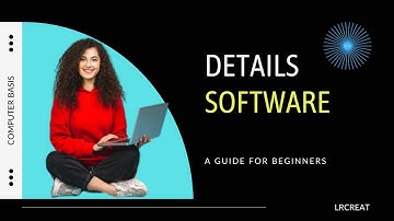 Software | Basic about the software |system software| Application software|