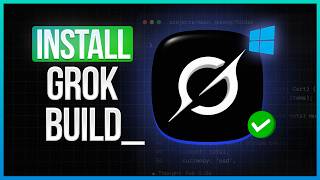 How to Install Grok Build on Windows