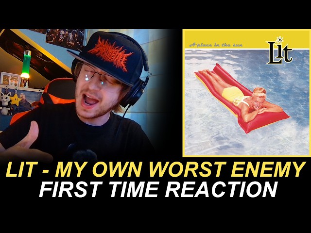 Lit - My Own Worst Enemy (First Time Reaction) - YouTube