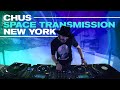 Chus  space transmission stereo productions live stream