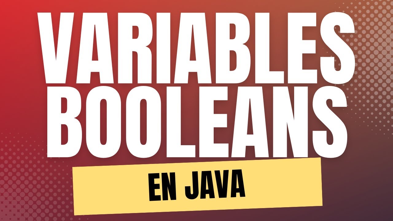 Variables booleanas en Java | boolean variables in java - YouTube