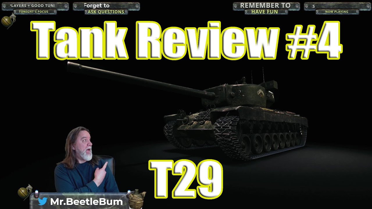 WOT || Tank Review #4  T29
