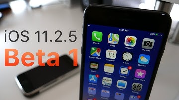iOS 11.2.5 Beta 1 - What