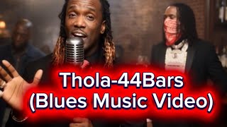 Thola-44 Bars (Spanish Blues Music Video)