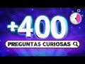 +400 PREGUNTAS CURIOSAS Resueltas en 1 HORA! ⏰🤯