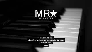 Marat Raduga – Shadow's Masquerade. Shiro Sagisu (Piano Cover) 2023 OST BLEACH