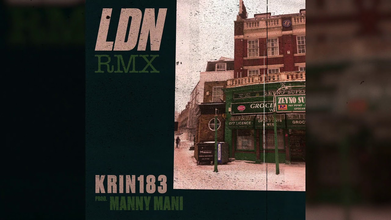 Watch Krin183 - LDN RMX (prod. Manny Mani) on YouTube Watch Krin183 - LDN RMX (prod. Manny Mani) on YouTube