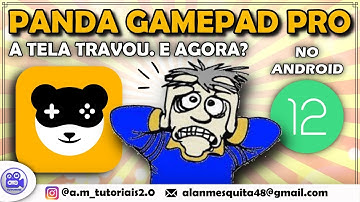 Panda Gamepad Pro Travando no Android 12 | Como Resolver