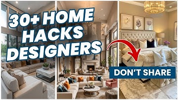 How to Transform Your Home with These 30+ Stylish Interior Design Hacks!