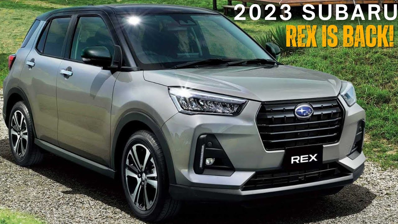Absent Rex The 2023 Subaru Rex Is Back After A 30 Years Absence - YouTube