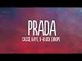 cassö, RAYE, D-Block Europe - Prada (Lyrics)