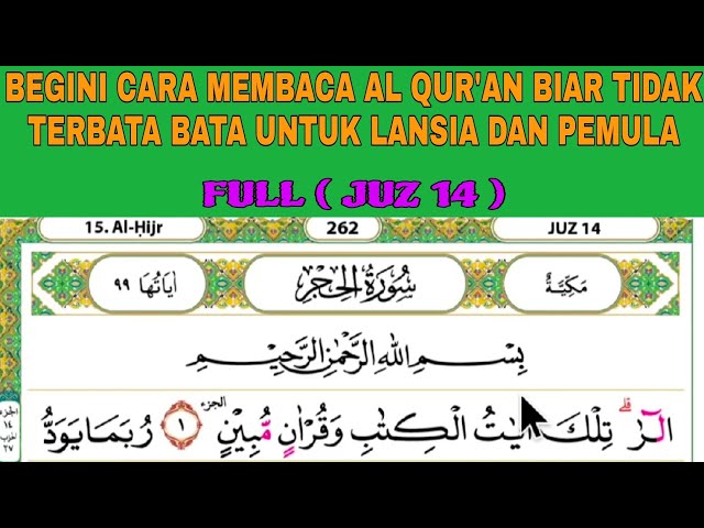 CARA MEMBACA AL QUR'AN BIAR TIDAK TERBATA BATA DI BULAN SUCI RAMADHAN #JUZ14 class=