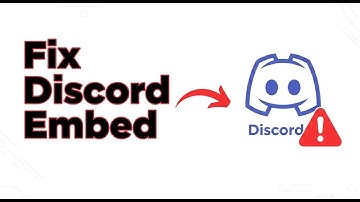 How To Fix Discord Embed Fail