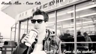 Hoodie Allen - Fame Is For Assholes