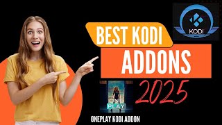 Kodi Addons 2025 - Best Kodi Builds 2025 - Tested - How To Install One Play Addon
