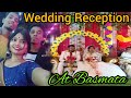 Wedding reception at basmata 2022bapla sogoi xrk vlogs2321